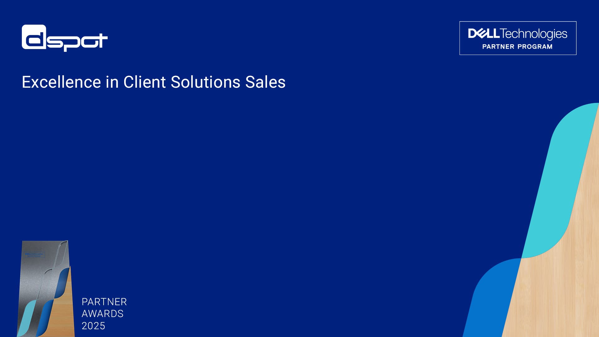 Dell Partner Awards 2025 - Excellence in Client Solutions Sales
